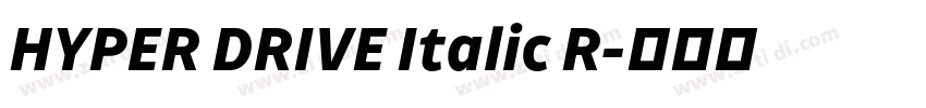 HYPER DRIVE Italic R字体转换